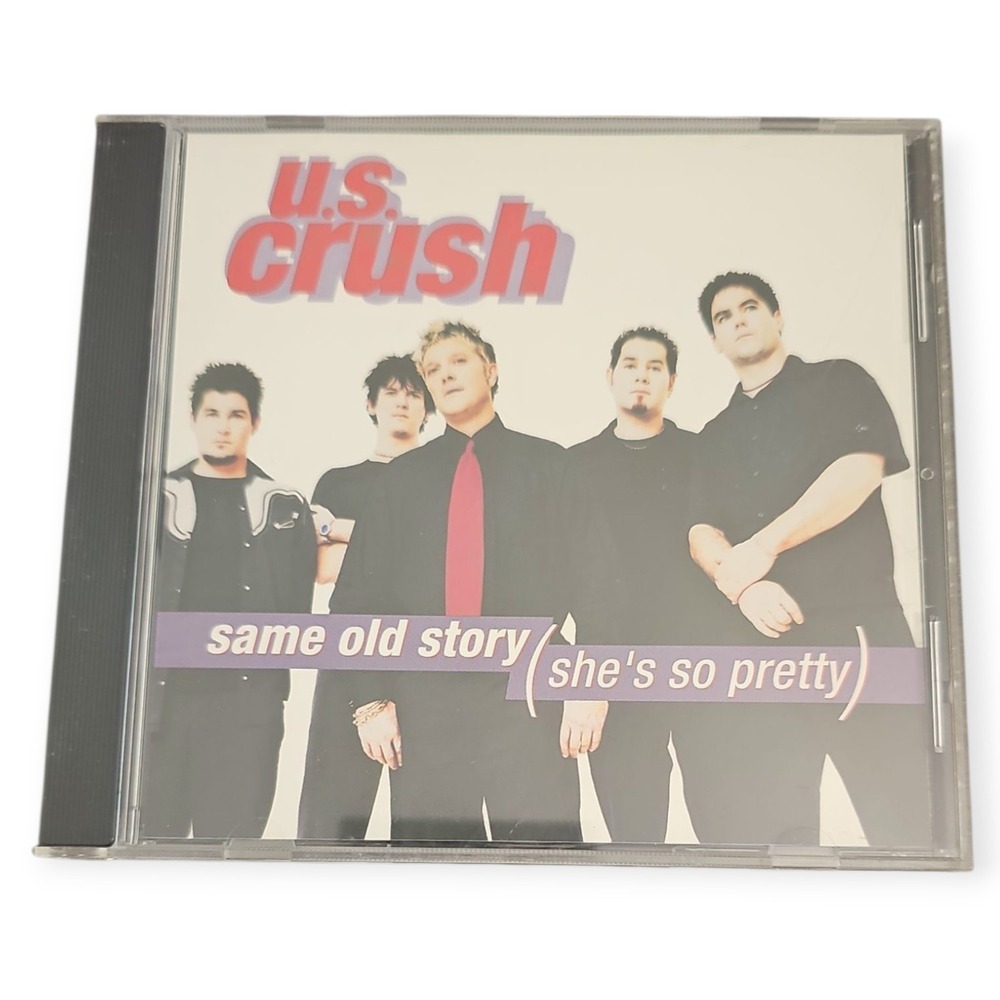 U.S.‎ Crush – Same Old Story (She's So Pretty) [2000 Promotional CD Single]
